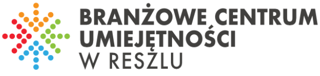 Branżowe Centrum Umiejetności w Reszlu